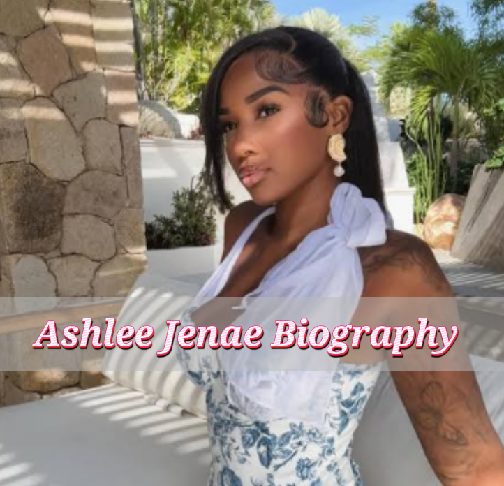 Ashlee Jenae Biography