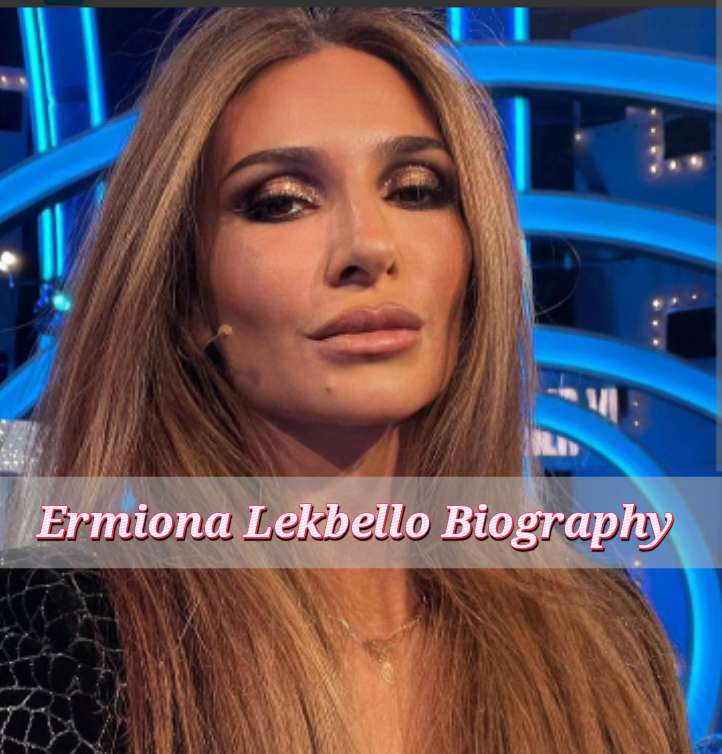 Ermiona Lekbello Biography