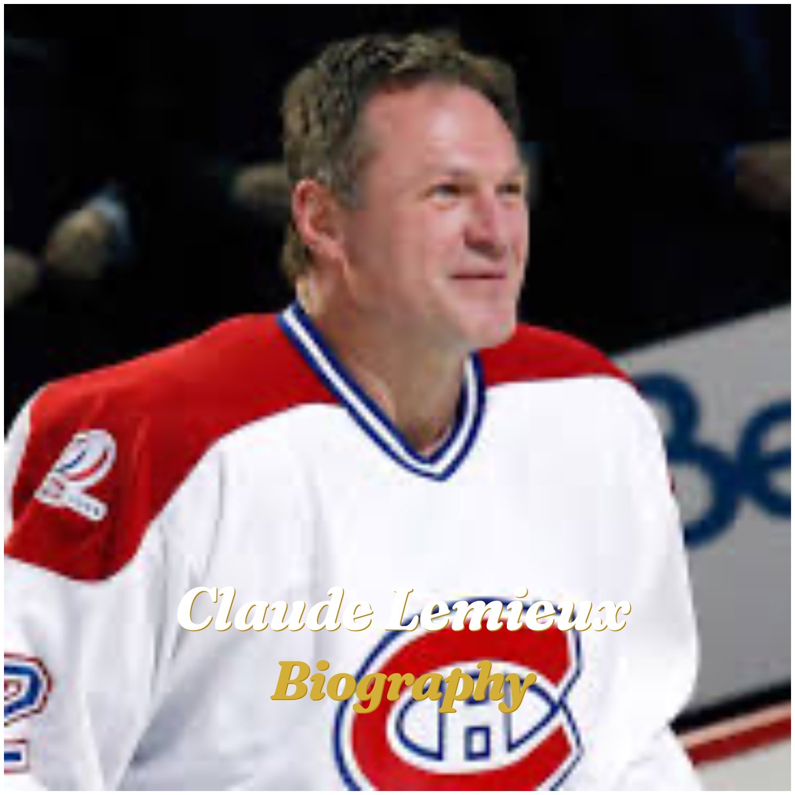 Claude Lemieux Biography