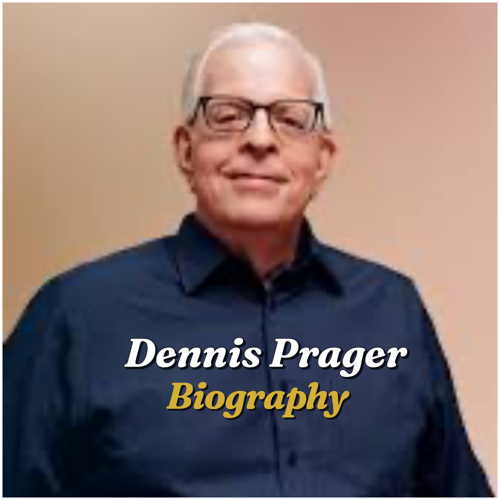 Dennis Prager Biography