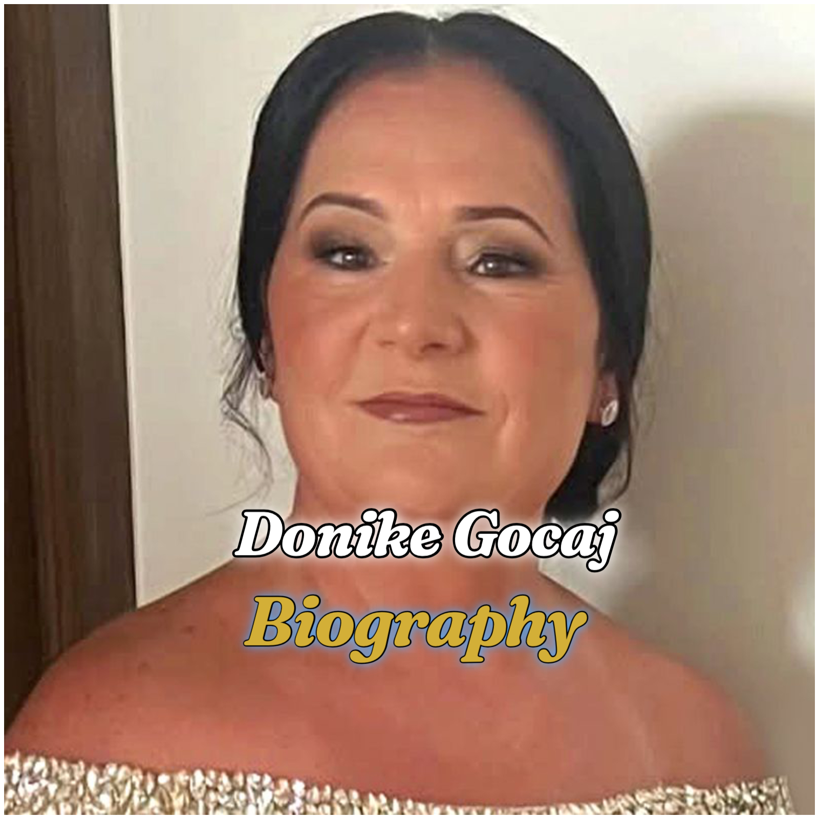 Donike Gocaj Biography