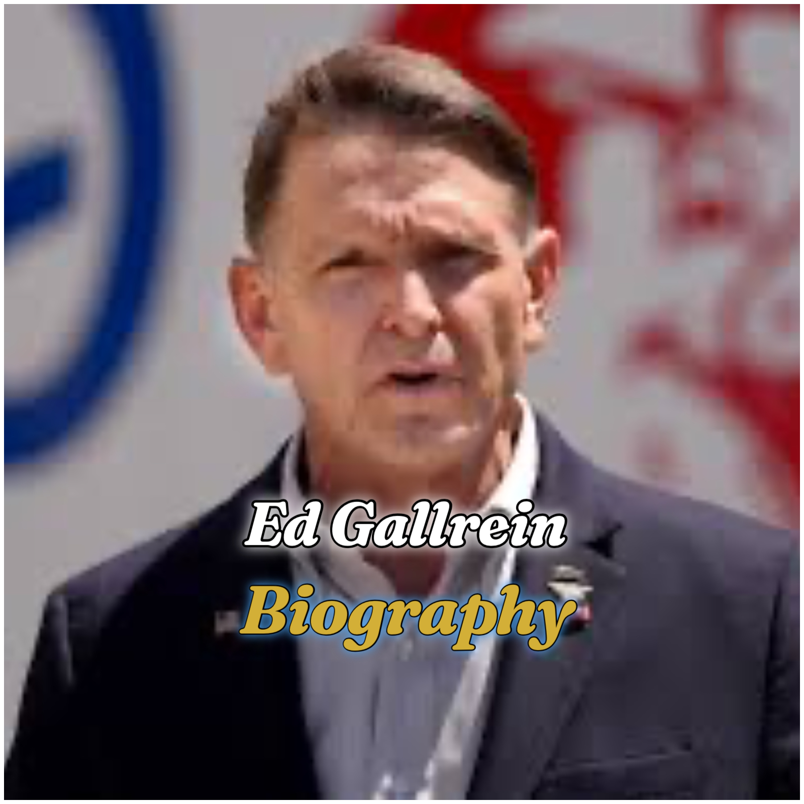 Ed Gallrein Biography