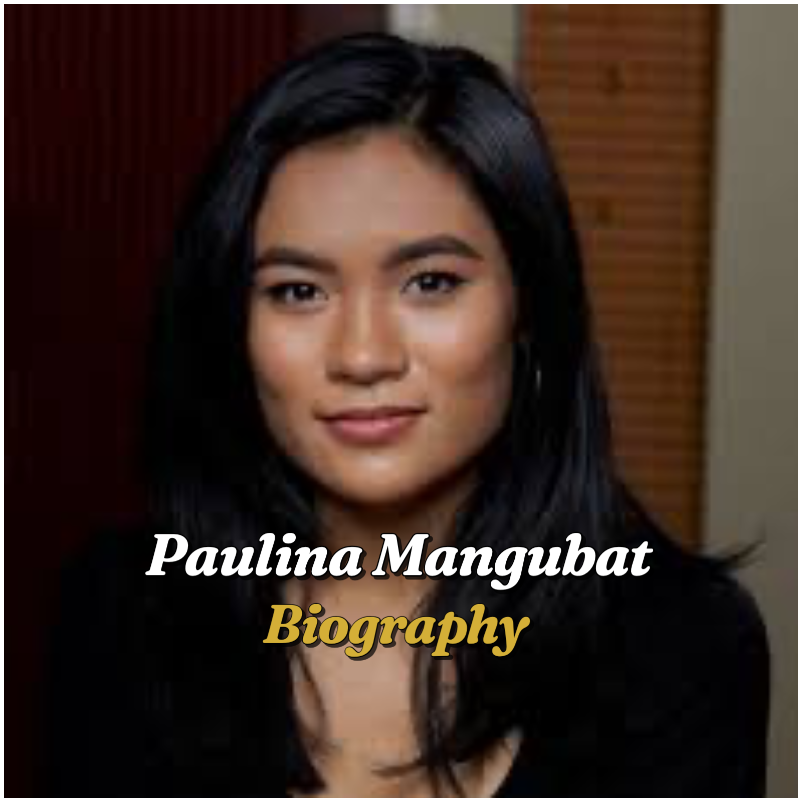 Paulina Mangubat Biography