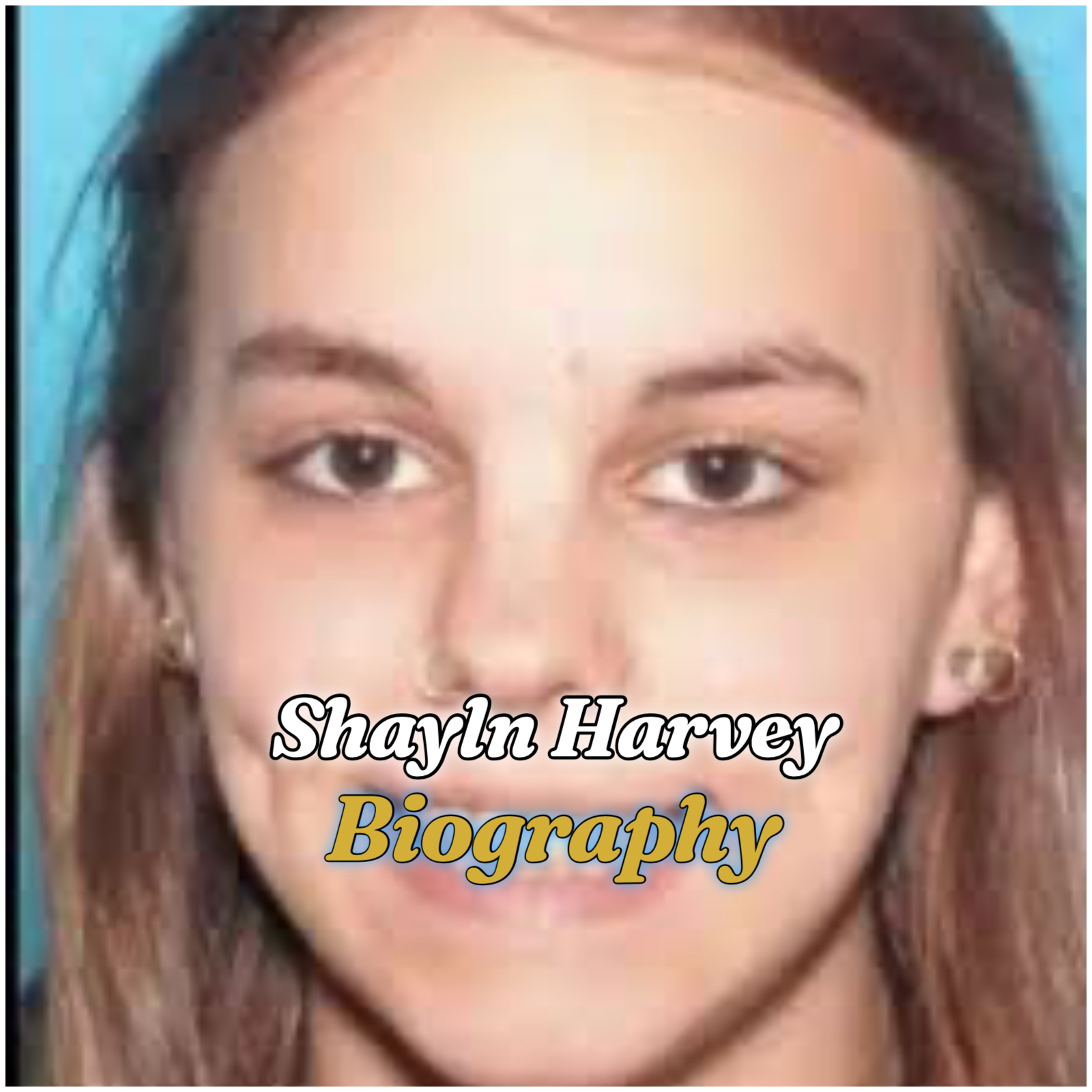 Shayln Harvey Biography