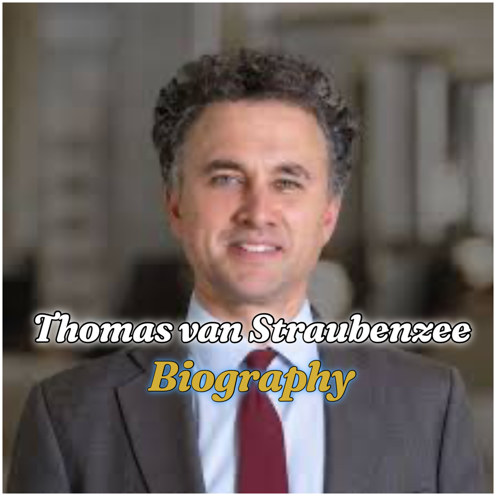 Thomas van Straubenzee Biography