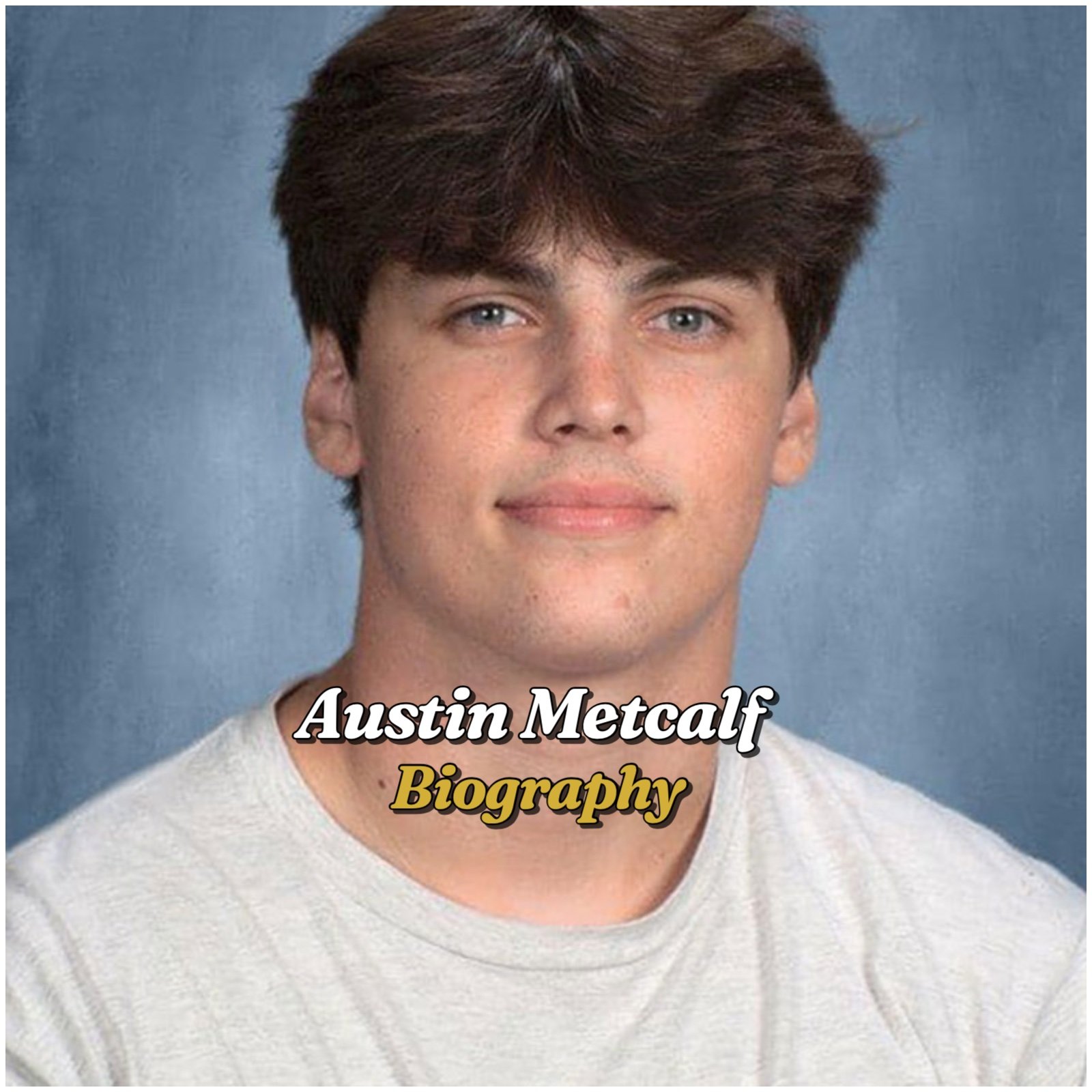 Austin Metcalf Biography 2