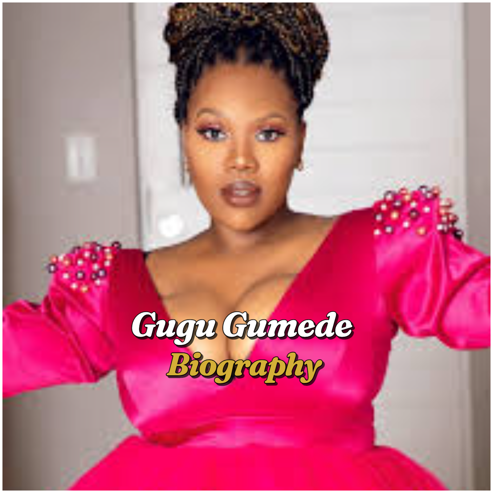 Gugu Gumede Biography