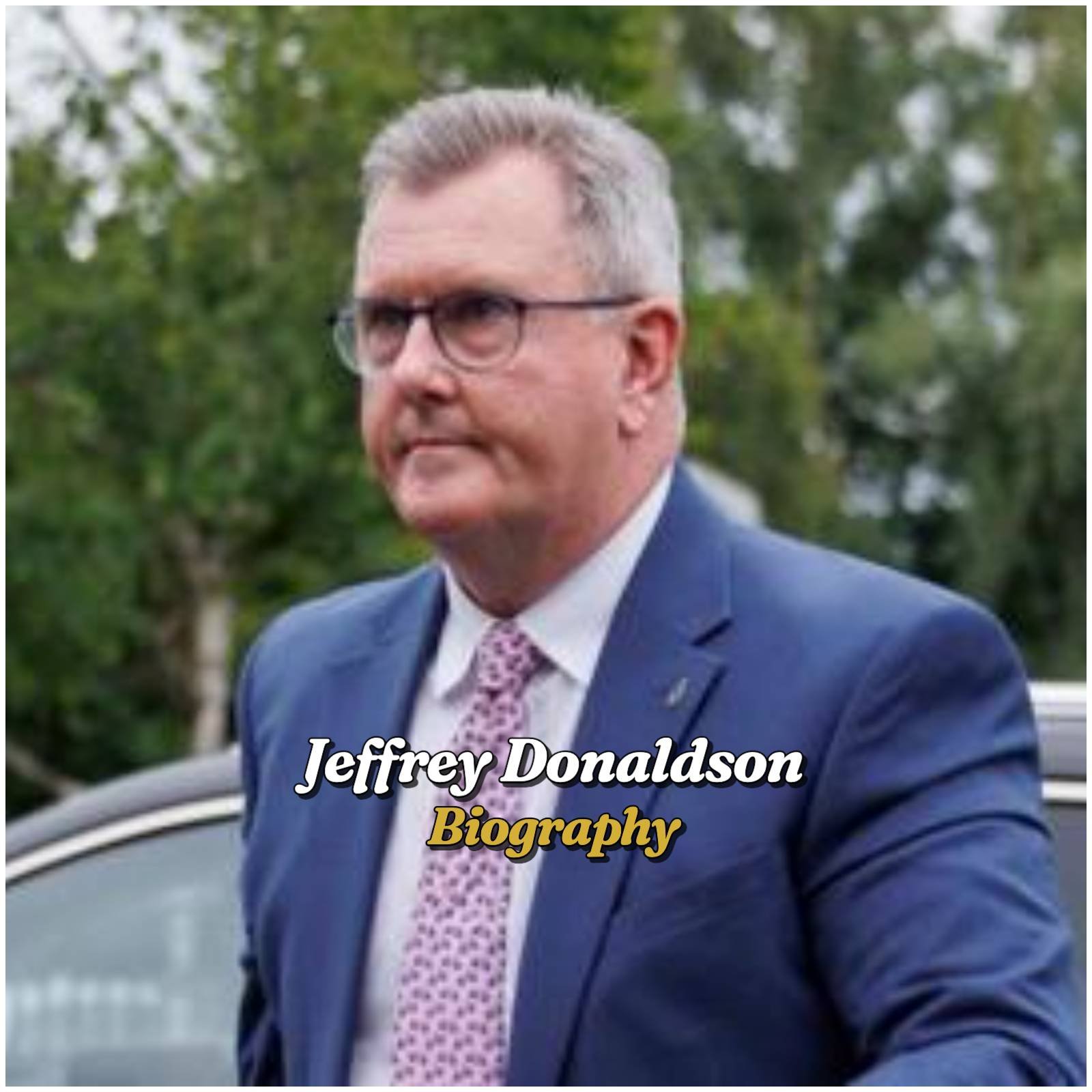 Jeffrey Donaldson Biography