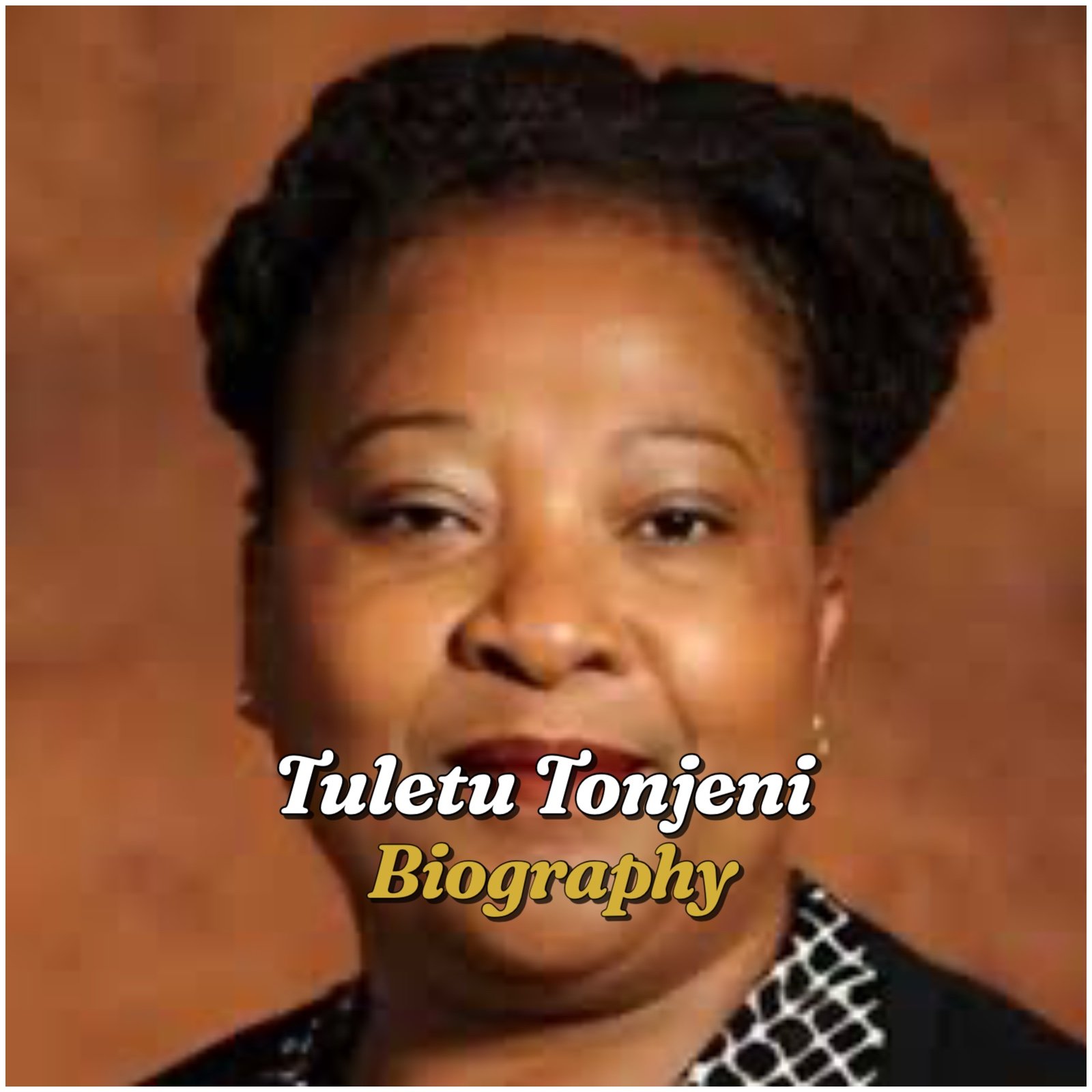 Tuletu Tonjeni Biography