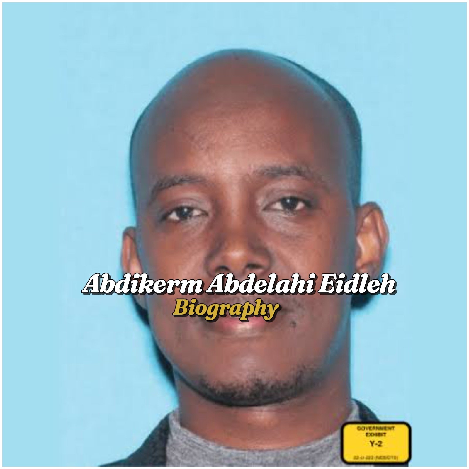 Abdikerm Abdelahi Eidleh Biography