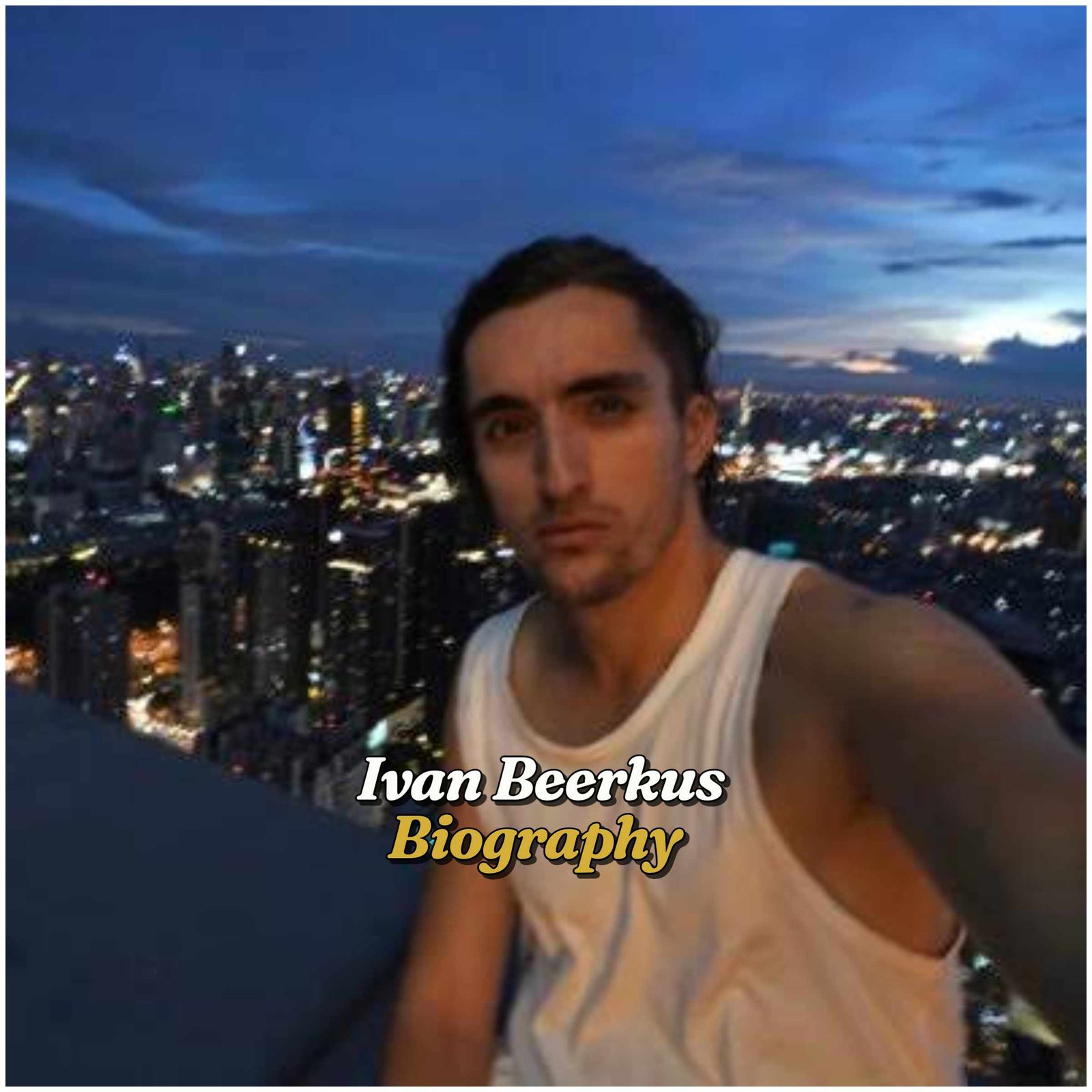 Ivan Beerkus Biography